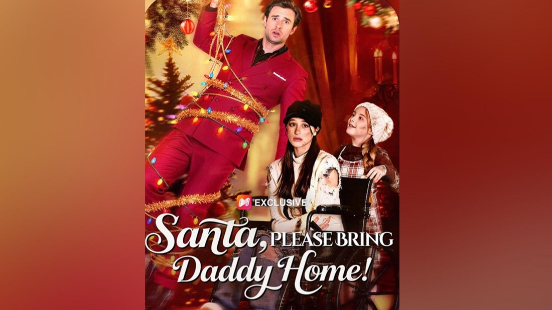 Santa Please Bring Daddy Home poster